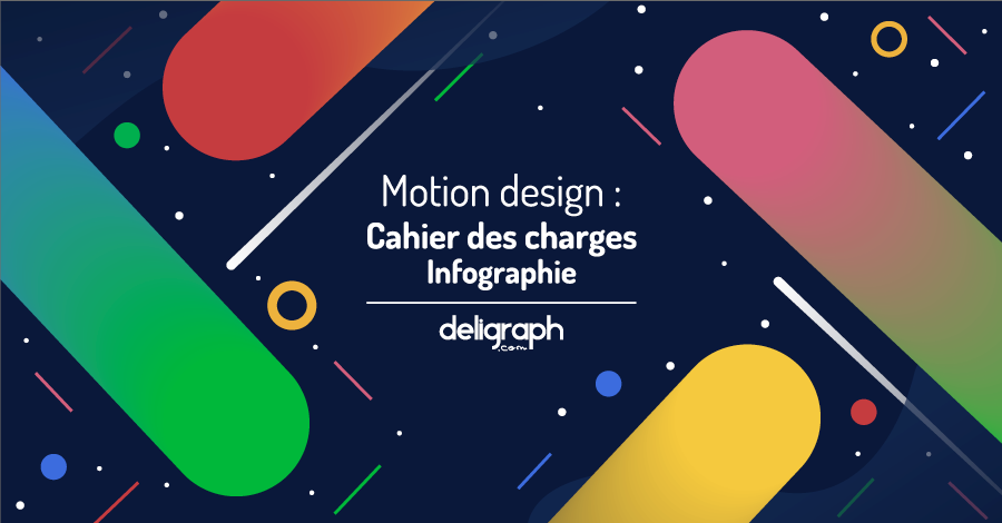 Motion Design : Cahier des charges en infographie